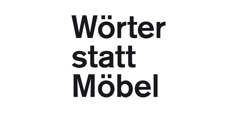 Wörter statt Möbel. Fundstücke Wörter statt Möbel. Fundstücke